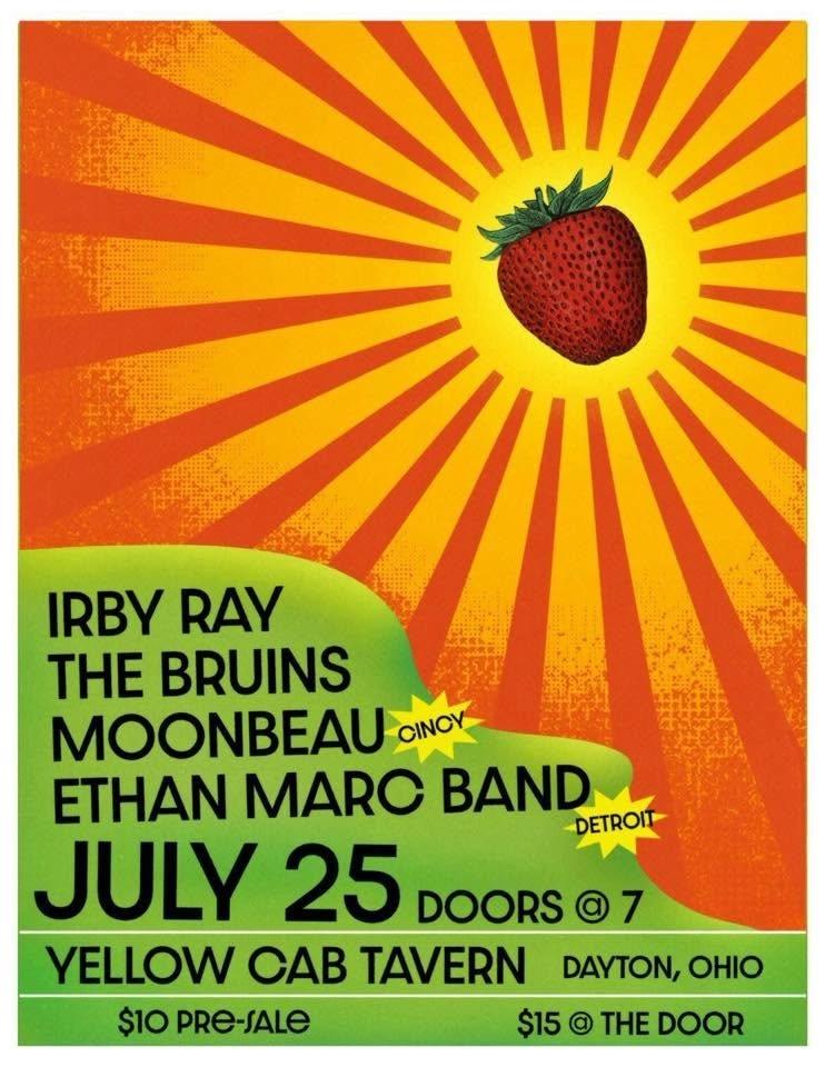 Irby Ray, The Bruins, Moonbeau, and Ethan Marc Band