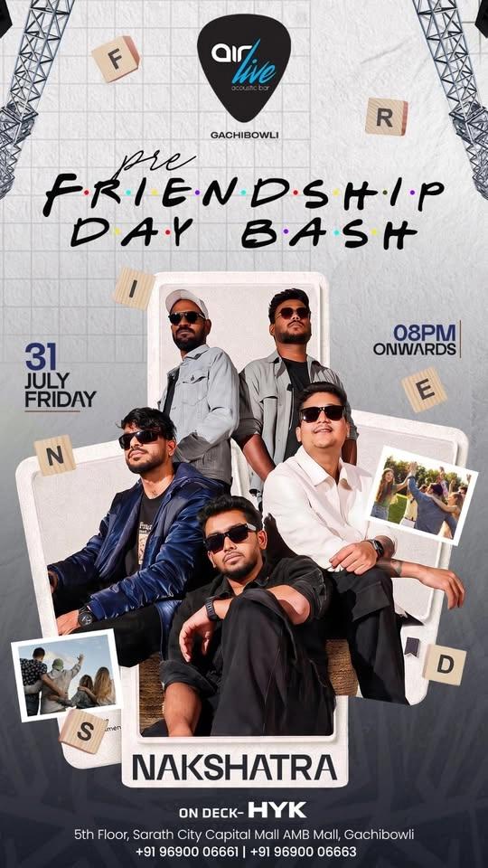 Friday Pre Friendship Day Special NAKSHATRA LIVE at air live Gachibowli.