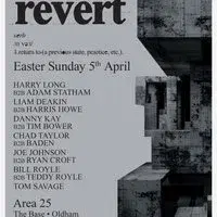 REVERT at The Base, Oldham Easter Sunday 5th April