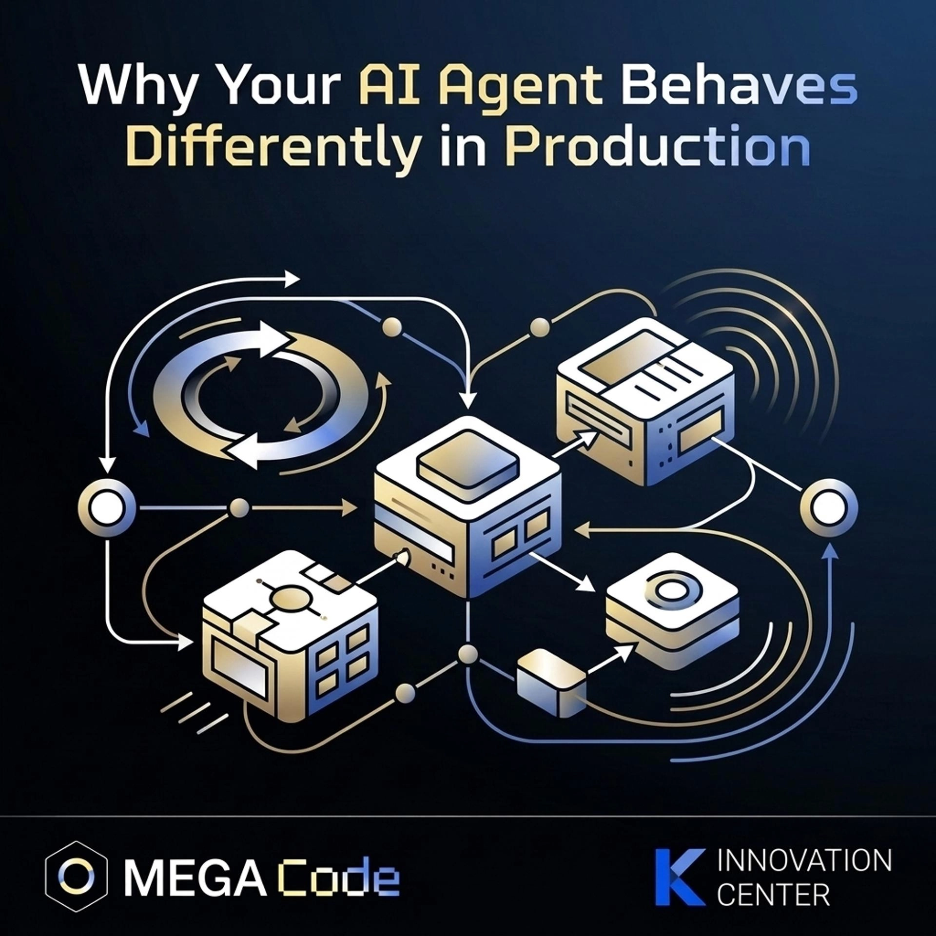 Why Your AI Agent Behaves Differently in Production