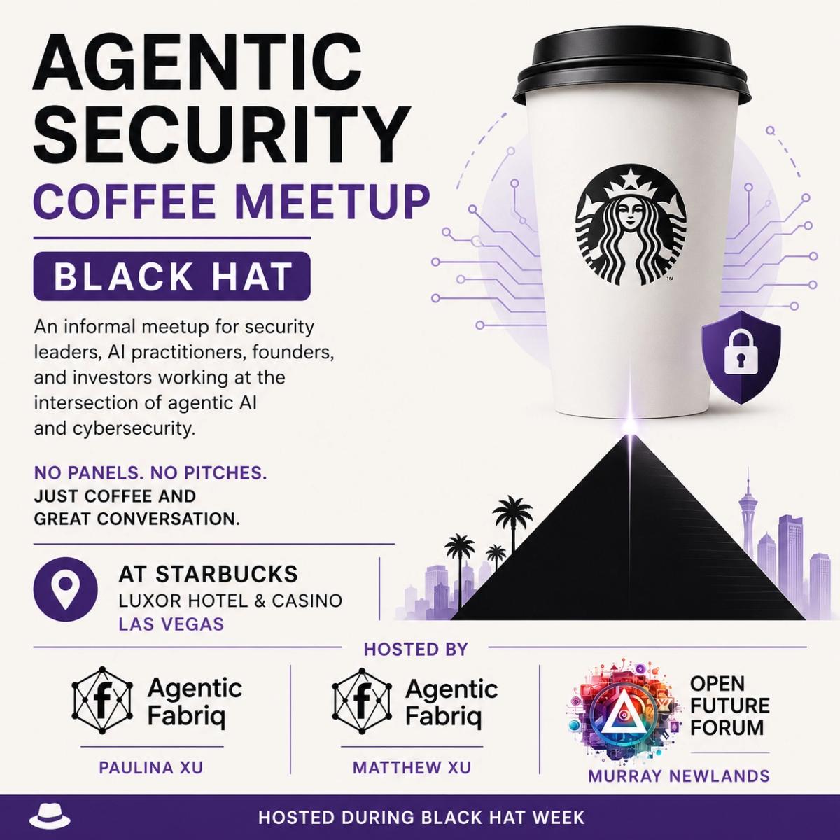 Agentic Security Coffee Meetup | Black Hat