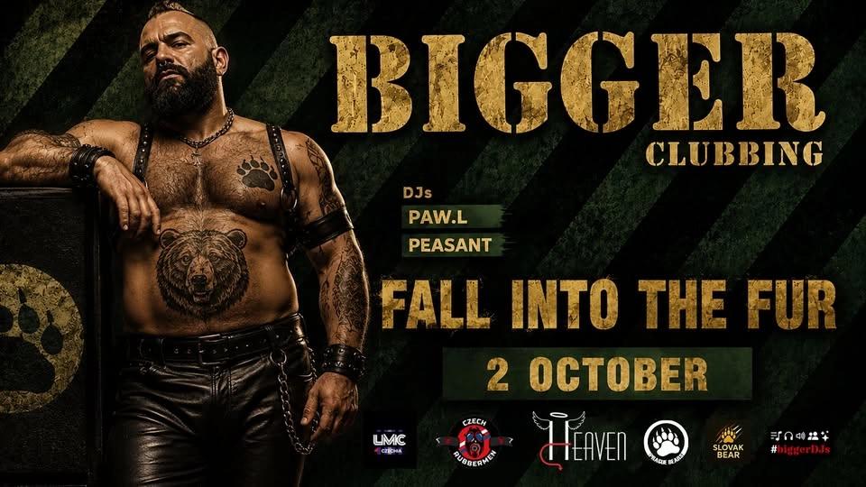 BIGGER Clubbing: Fall into the Fur