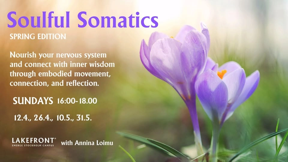 Soulful Somatics - Spring Edition