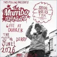 The Mumbo Orchestra - Derby