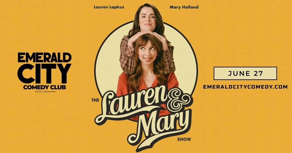 The Lauren and Mary Show