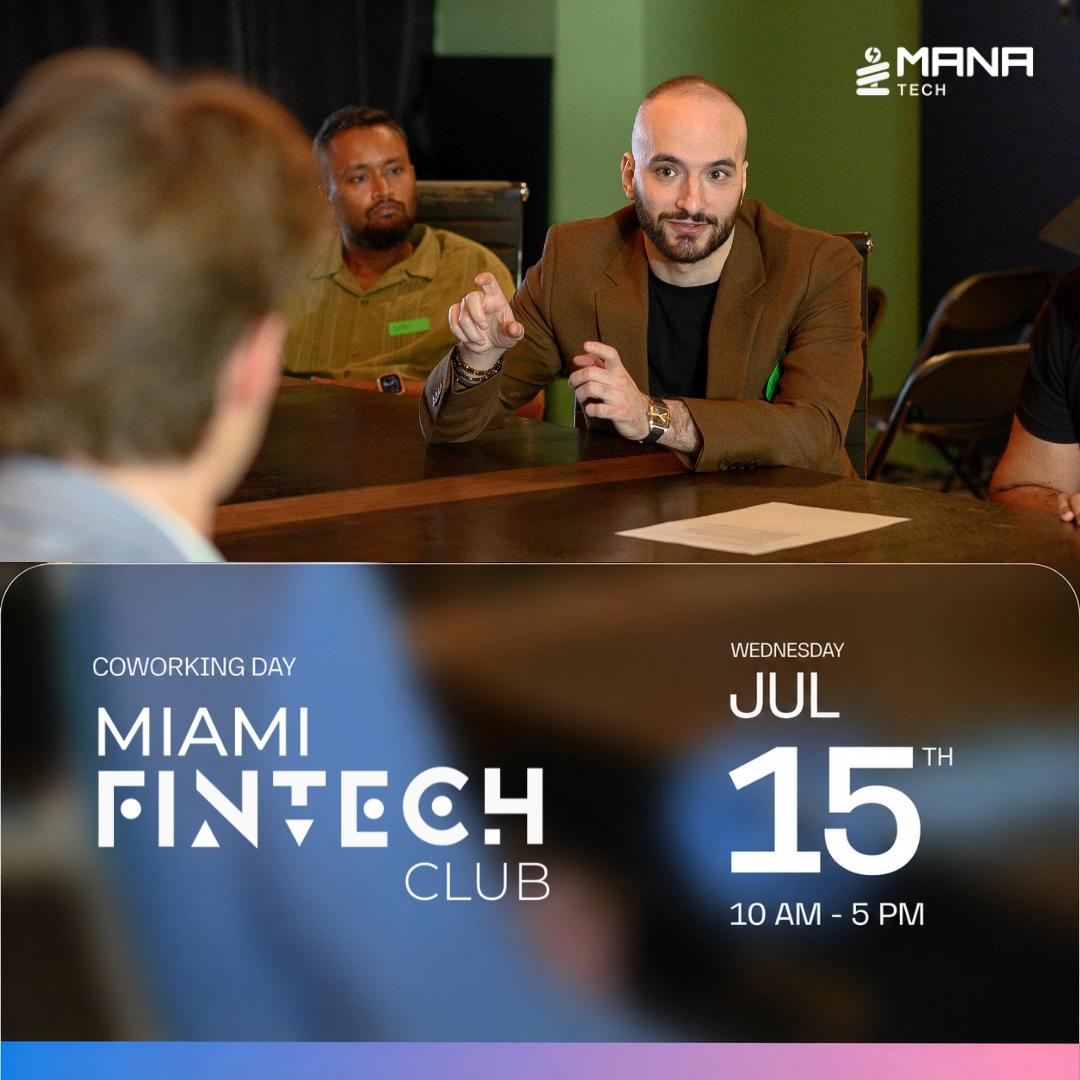 Miami Fintech Club: Coworking Day at Mana Tech