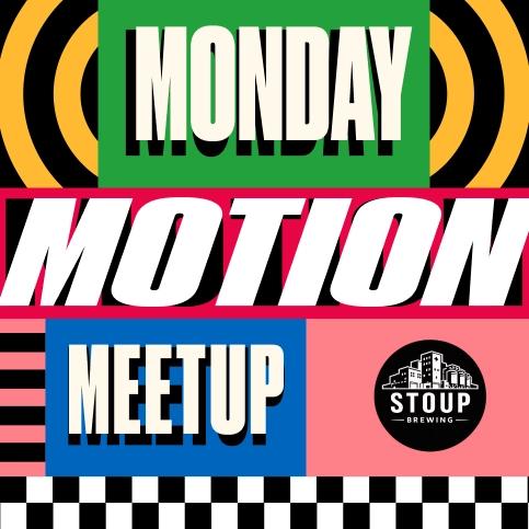 Motion meetup (East Side)