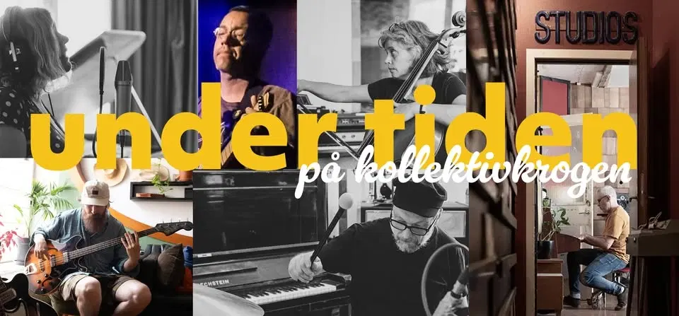 Under Tiden – 14 maj på Kollektivkrogen - fri entré