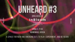 Unheard: Bogo Open Decks #3