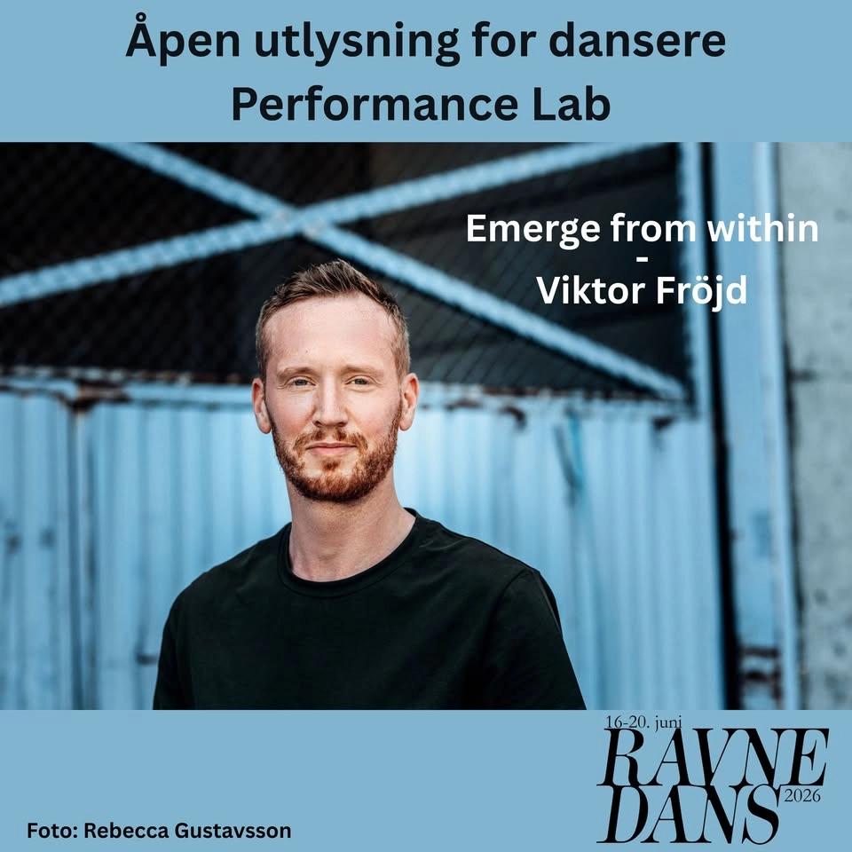 åpen utlysning for dansere - Performance Lab with Viktor Fröjd