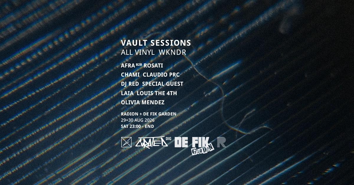 Vault Sessions All Vinyl WKNDR | Afterhours | De Fik Garden