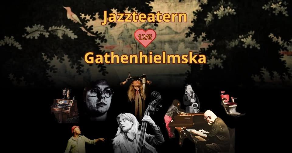 Jazzteatern på Gathenhielmska Huset!