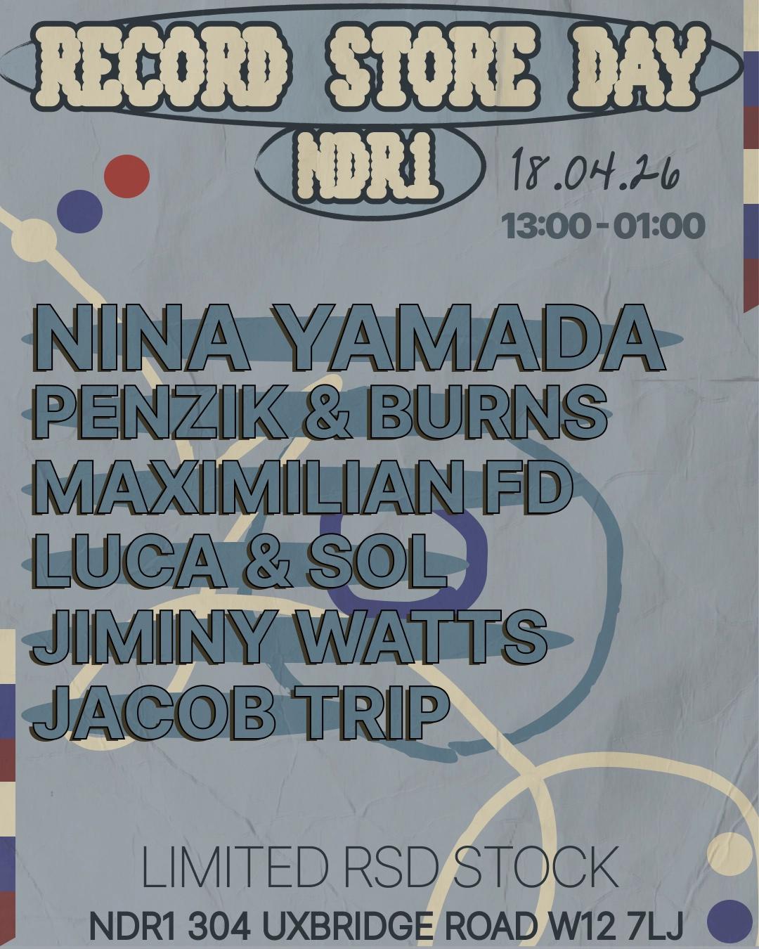 RSD W/ Nina Yamada, Penzik & Burns, Luca & Sol, Maximilian FD, Jiminy Watts, Jacob Trip