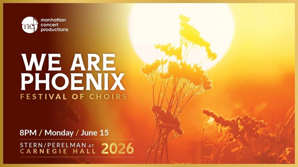 We Are Phoenix (New York Premiere): Festival of Choirs