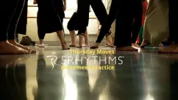 Thursday Moves - 5Rhythms movement practice