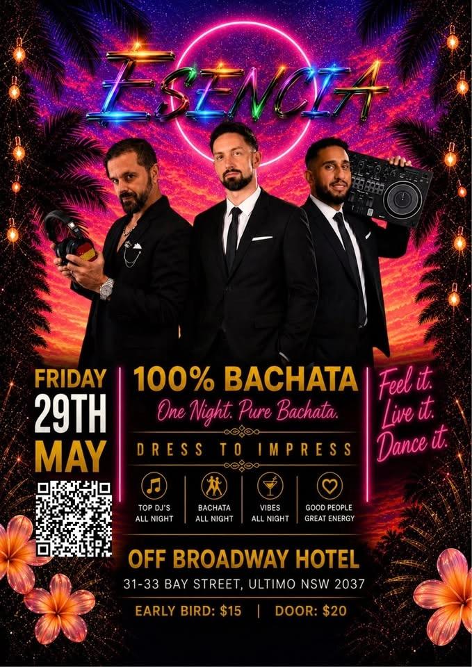 FRIDAY 29th May 🌺 ESENCIA 🌴Dress To Impress 100% BACHATA NIGHT at Off Broadway Hotel