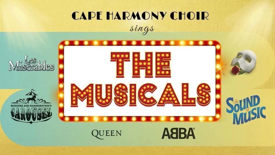 Cape Harmony Sings The Musicals (Saturday)