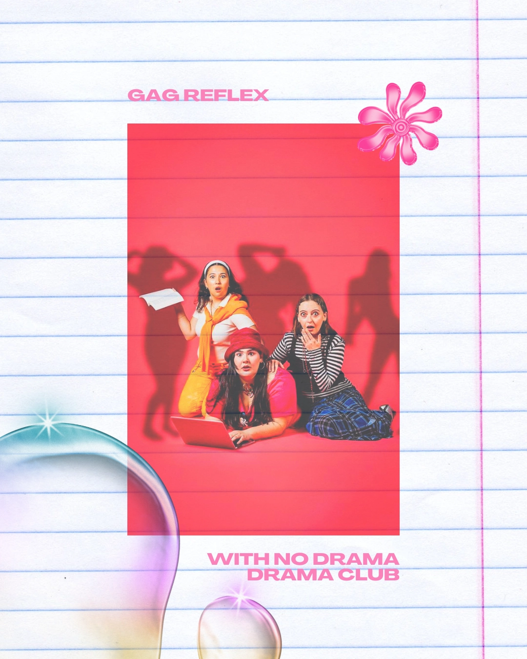 Gag Reflex | Theatre Excursion + Drama Club