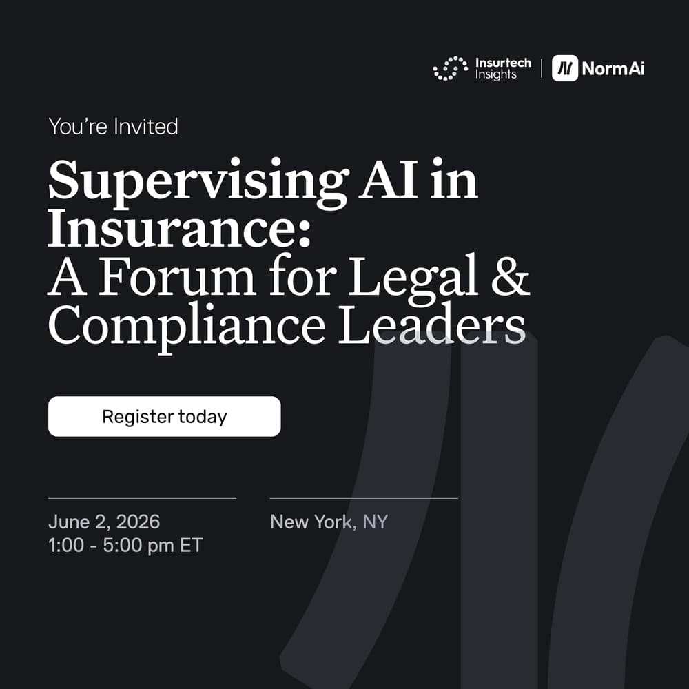 Insurtech Insights: Supervising AI in Insurance - A Forum for Legal & Compliance Leaders