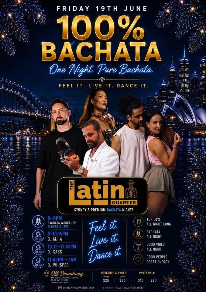 Latin Quarter 100% Bachata Party June
