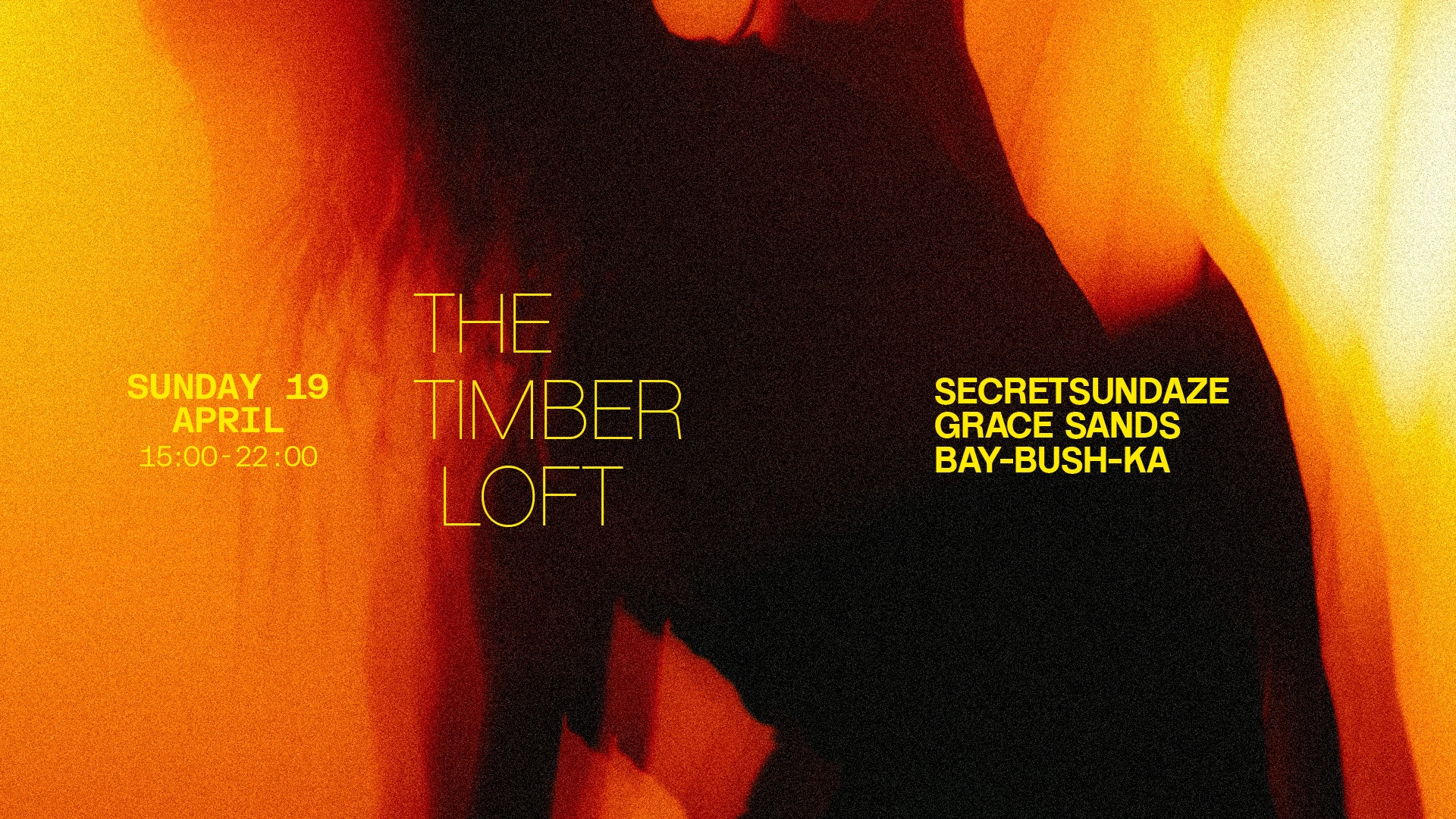 Timber Loft presents Secretsundaze, Grace Sands