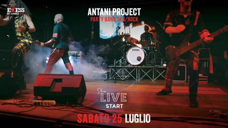 ANTANI PROJECT | EXESS LIVE | FREE ENTRY | ROCK SKA SHOW BAND