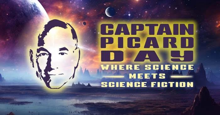 Captain Picard Day: Where Science Meets Science Fiction