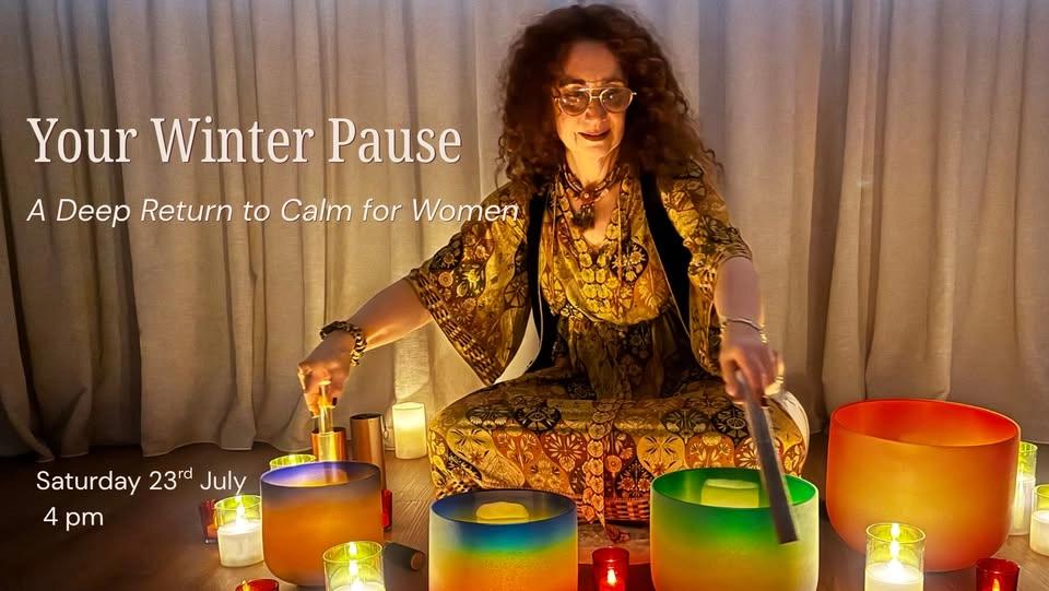 Your Winter Pause ~ A Deep Return to Calm for Women