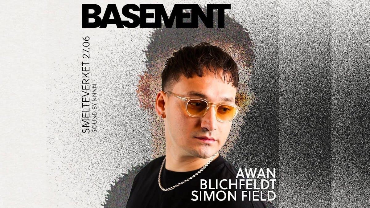 BASEMENT Pride Special at Smelteverket: AWAN | BLICHFELDT | SIMON FIELD Powered by: NNNN