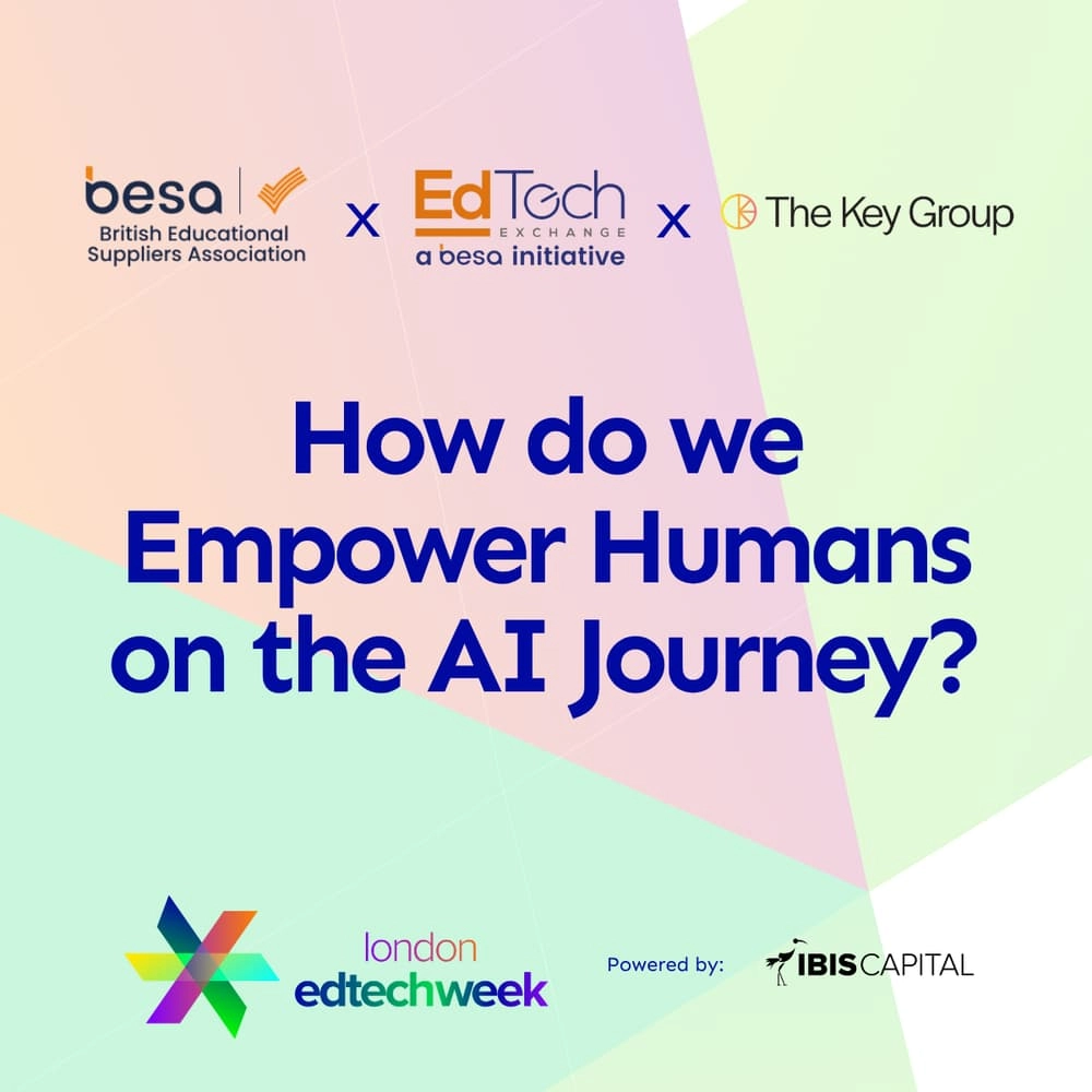 EdTech Exchange x The Key Group: How do we empower humans on the AI journey?