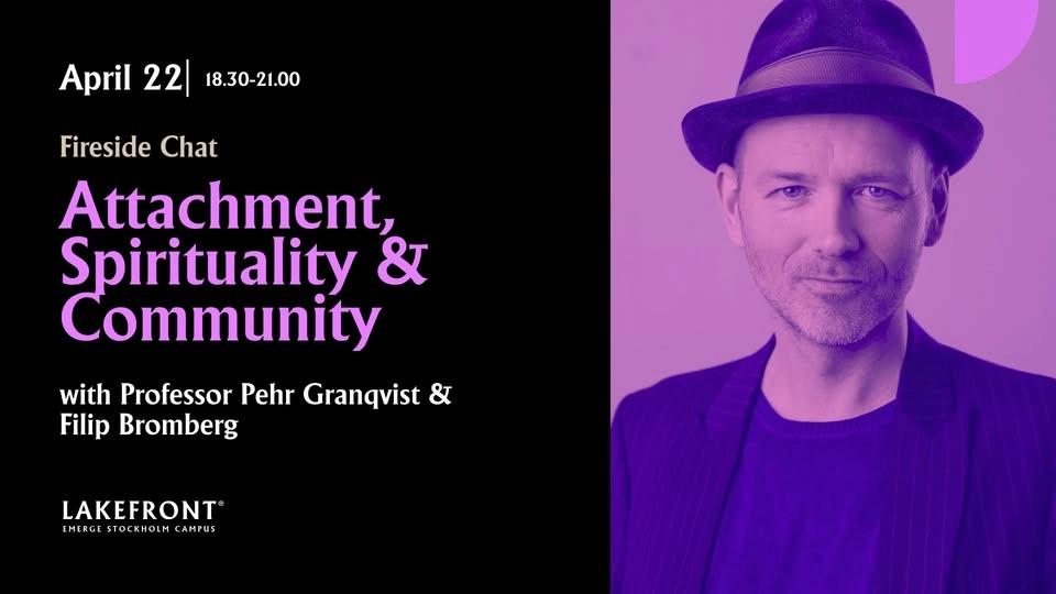 Fireside Chat: Attachment, Spirituality & Community