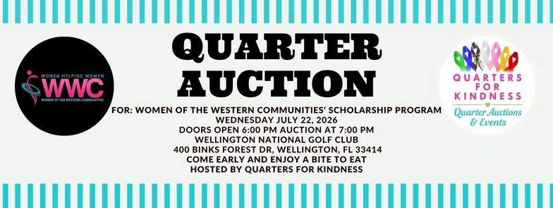 Quarter Auction for WOMEN OF THE WESTERN COMMUNITIES’ SCHOLARSHIP PROGRAM