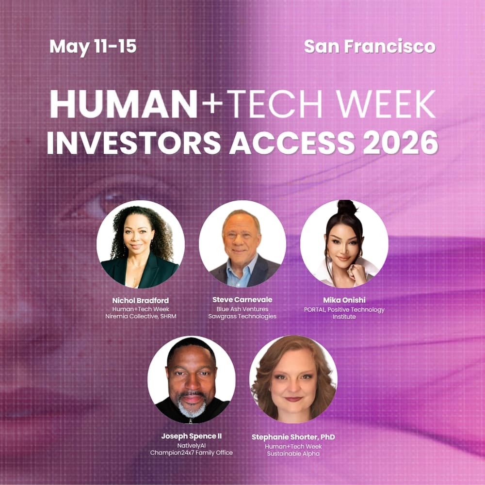 Human+Tech Week INVESTOR ALL ACCESS