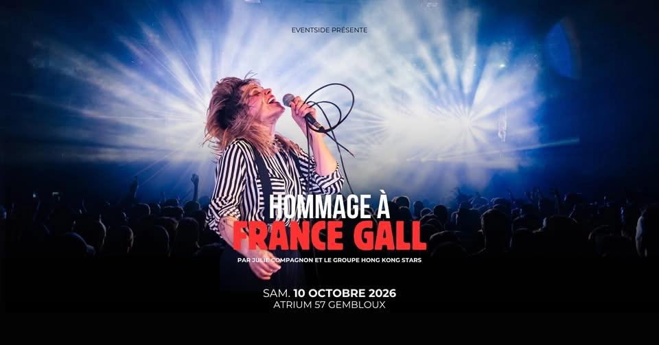 Hommage à France Gall · ATRIUM 57 · GEMBLOUX