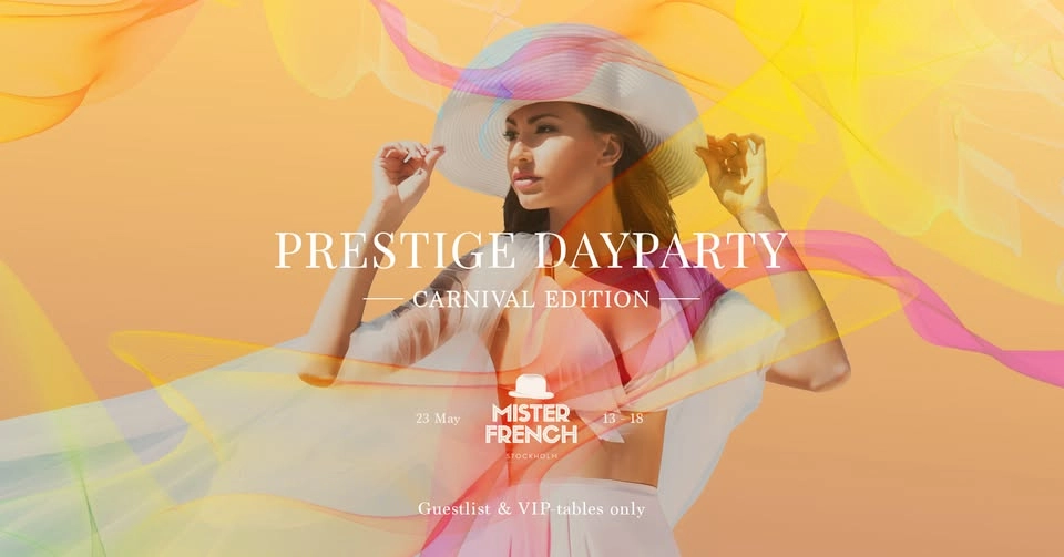 Prestige Dayparty - Mister French - Carnival Edition 23th May