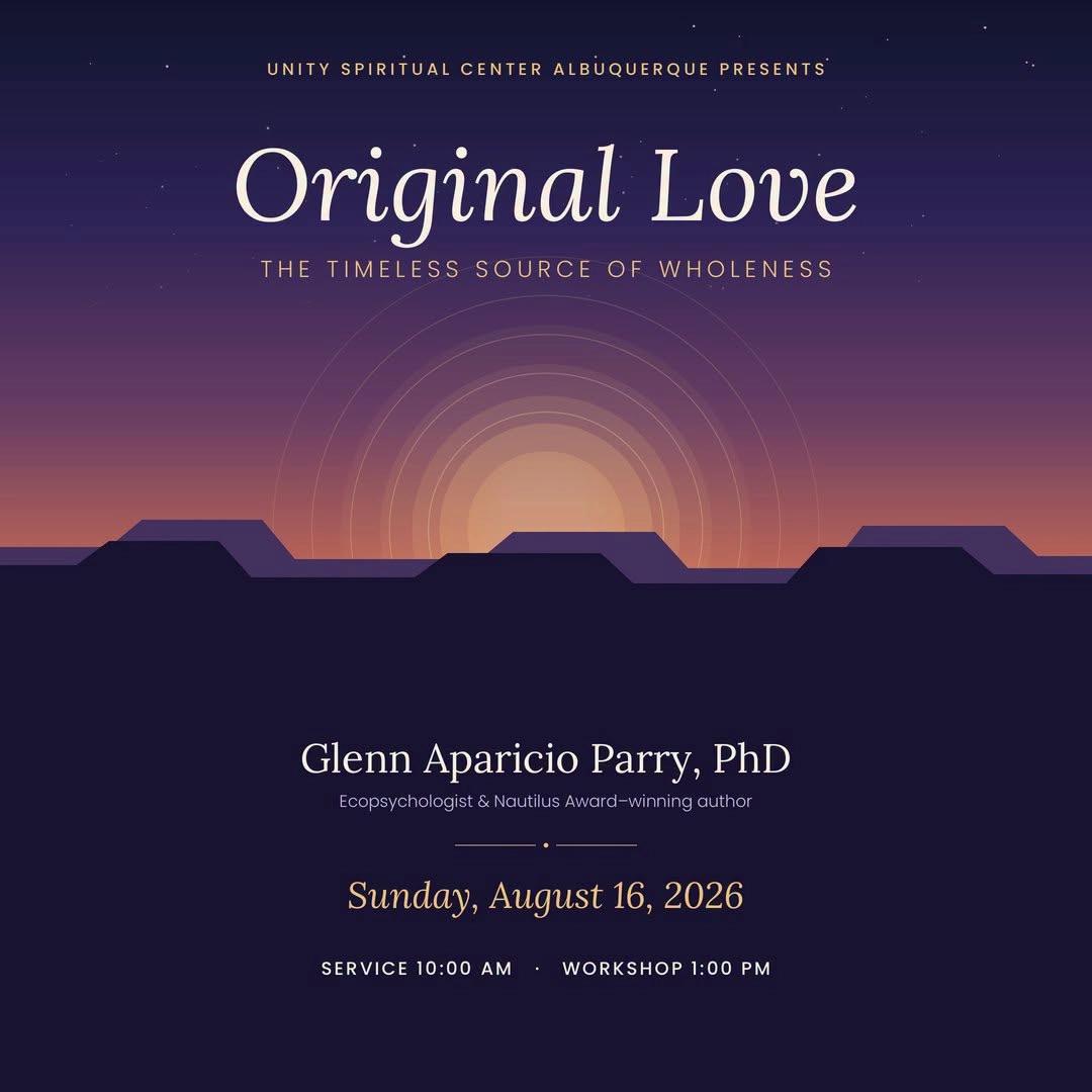 Original Love - Timeless Source of Wholeness with Glenn Parry