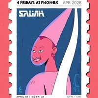 Saliah: 4 Fridays at Phonox (24th April)