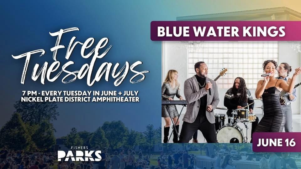 Free Tuesdays: Blue Water Kings