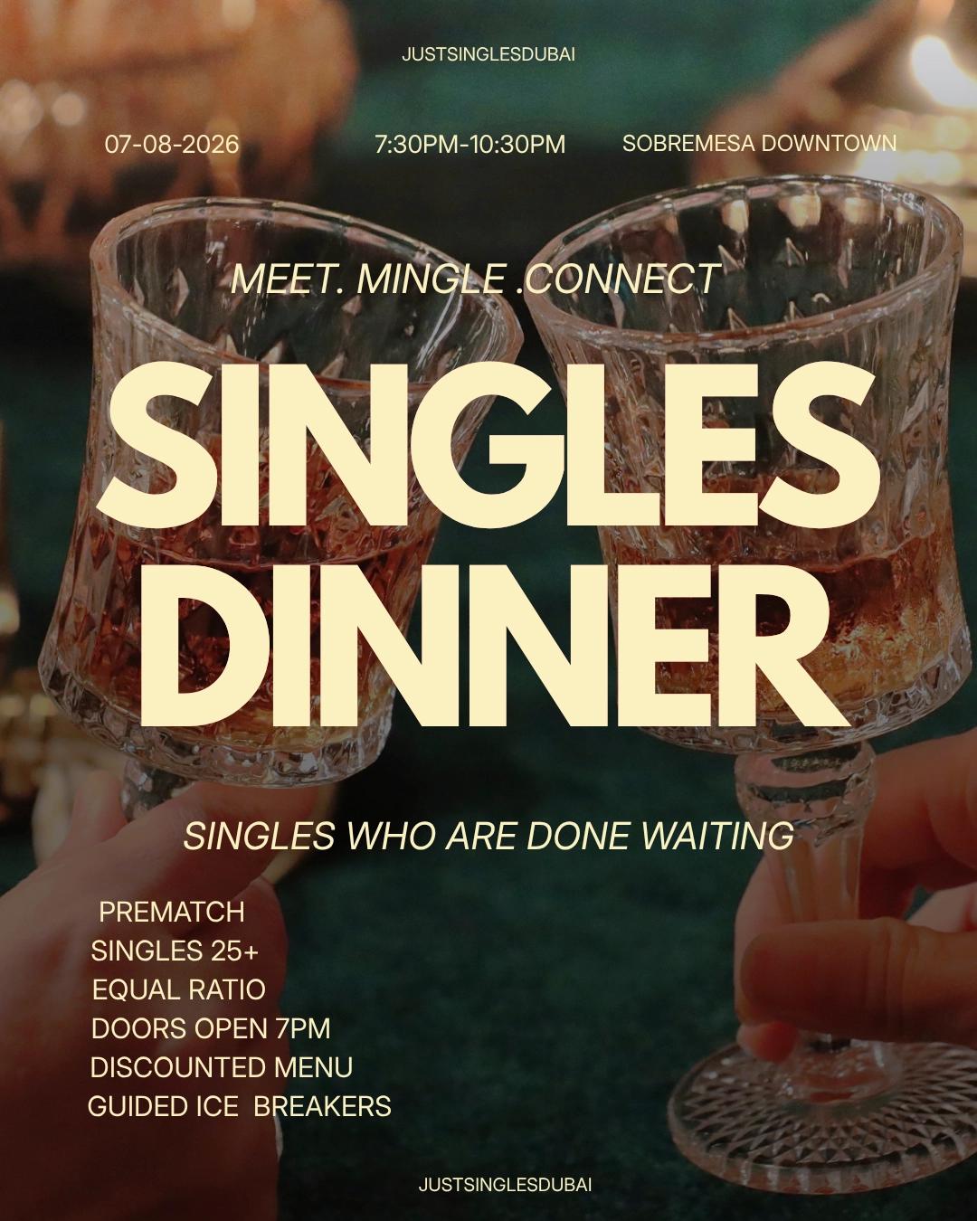 Singles Dinner| 7th August| Sobremesa DownTown
