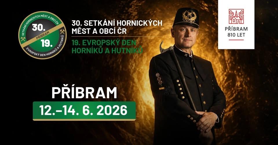 30. Setkání hornických měst a obcí ČR & 19. Evropský den horníků a hutníků