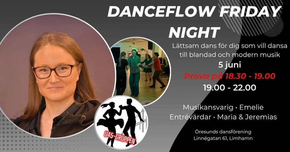 Danceflow Friday night
