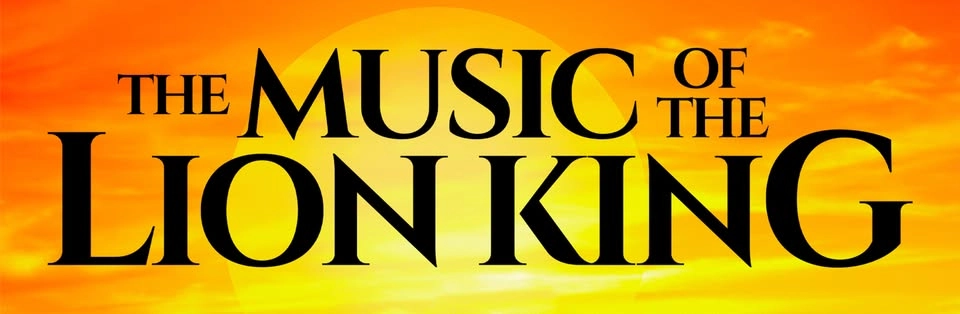 The Music of Der König Der Löwen | Graz | 18. Juli 2026 | 16:00 | Kasemattenbühne | Schlossberg