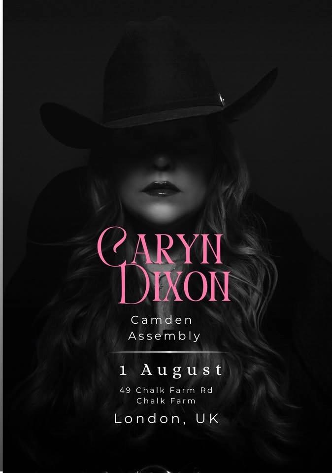 Caryn Dixon @ Camden Assembly