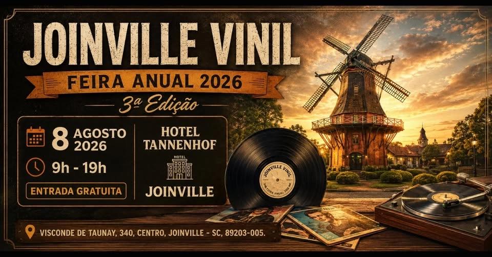 JOINVILLE VINIL - FEIRA ANUAL 2026 - HOTEL TANNENHOF - 8 Agosto 2026 - 3ª Edição
