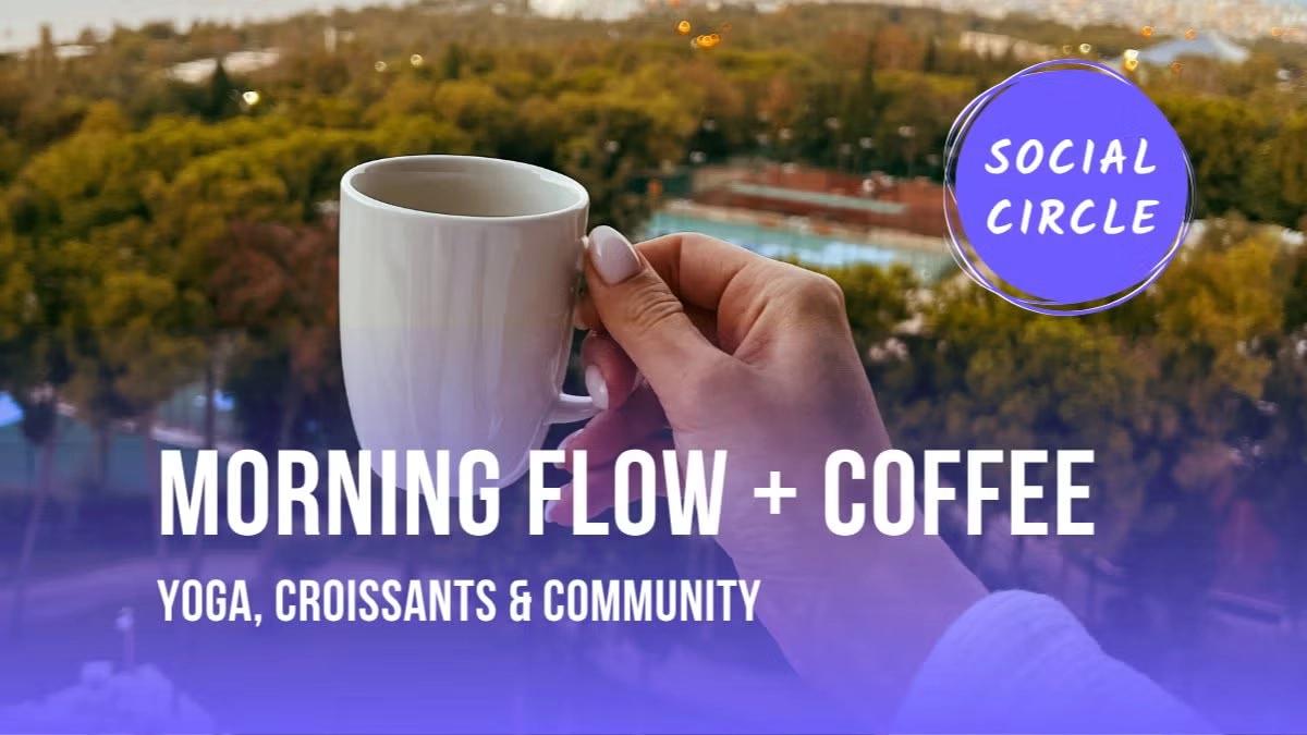Morning Flow + Coffee