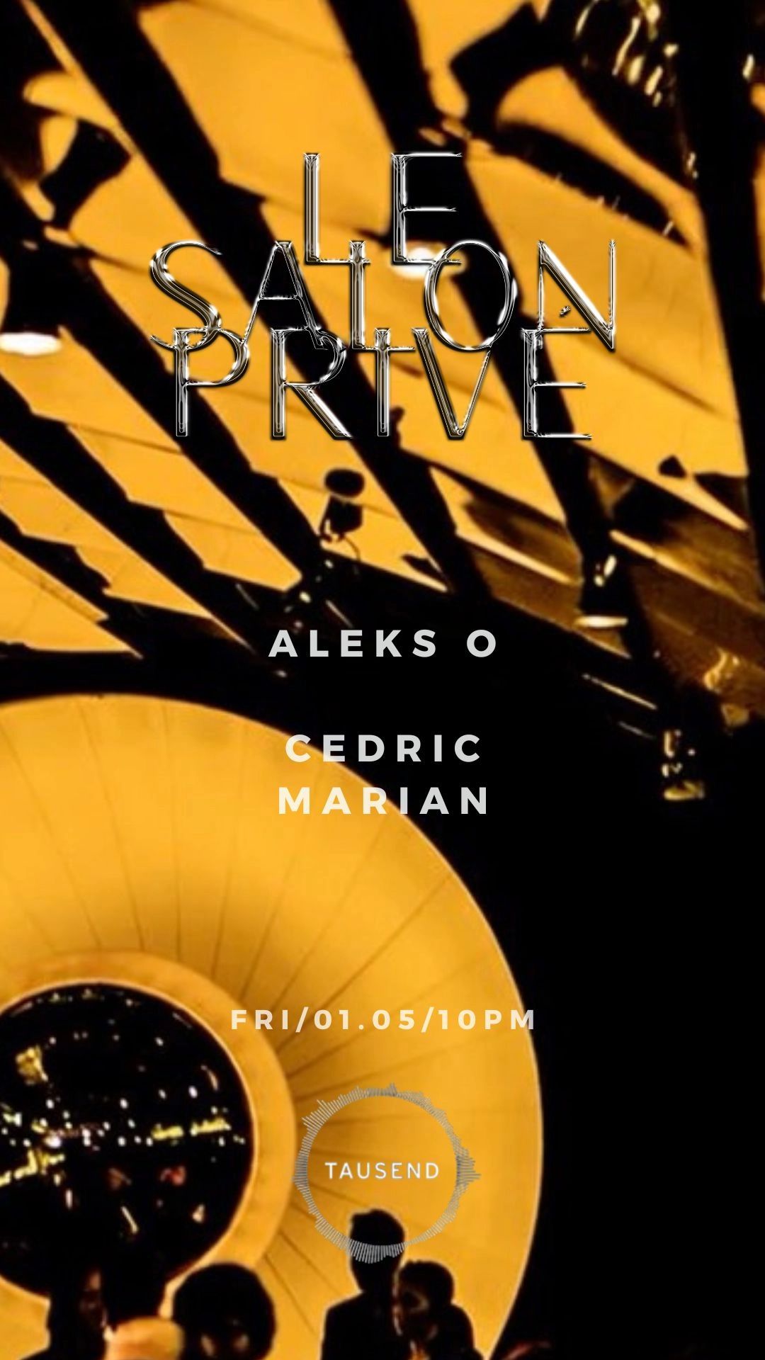 Le Salon Privé: Cedric Marian & Aleks O