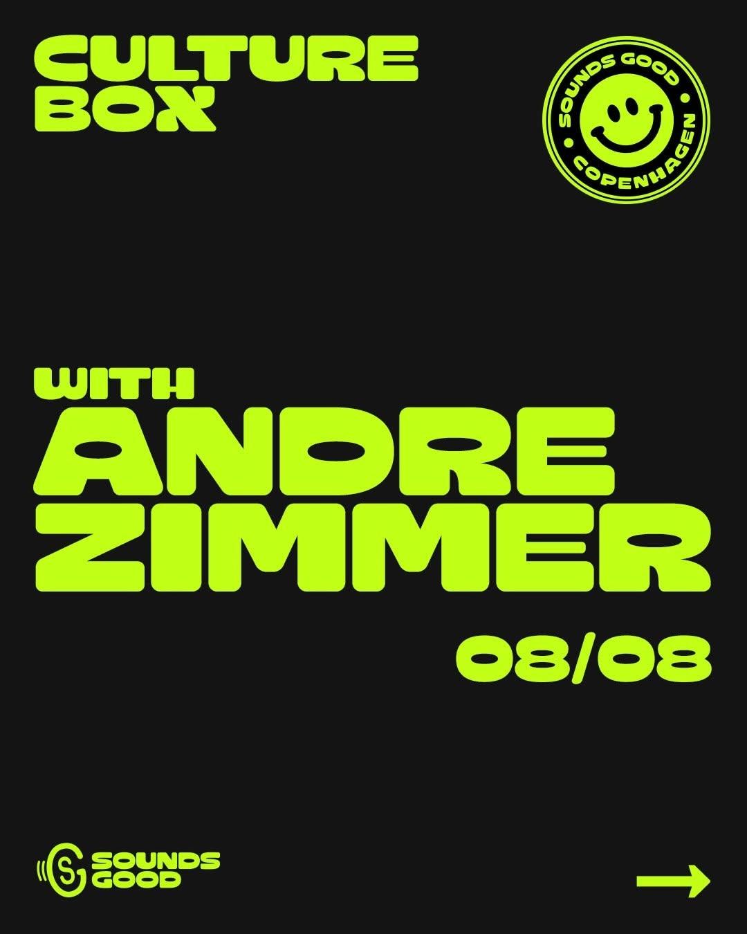 Sounds Good presents Andre Zimmer at Culture Box