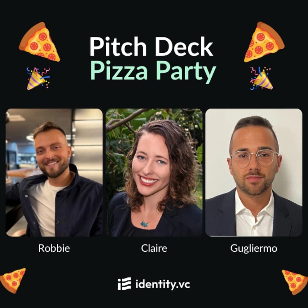 identity.vc pitch deck pizza party ππ