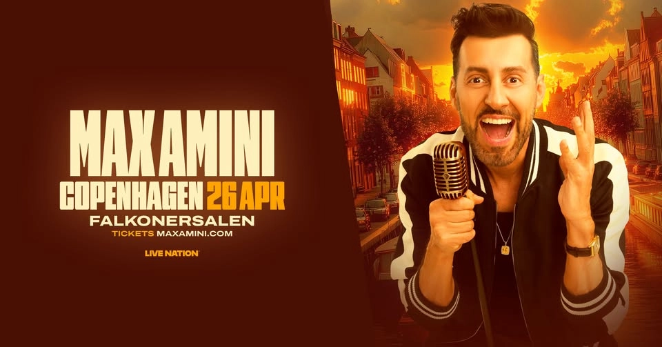 Max Amini Live in Copenhagen! | Falkonersalen | 26. april 2026