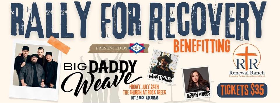 Rally for Recovery - Big Daddy Weave, Megan Woods, and David Leonard